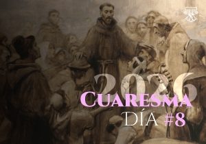 DIA 8 CUARESMA