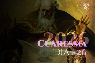 DIA 26 CUARESMA