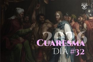 Grandeza en el corazón humilde 1 DIA #32 CUARESMA