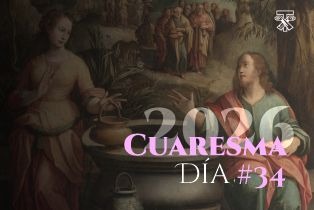 DIA #34 CUARESMA